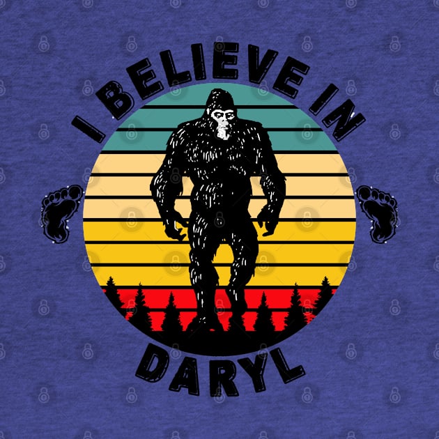 I Blevieve In Daryl, Bigfoot, Yeti Darryl Sasquatch Shirt by RKP'sTees